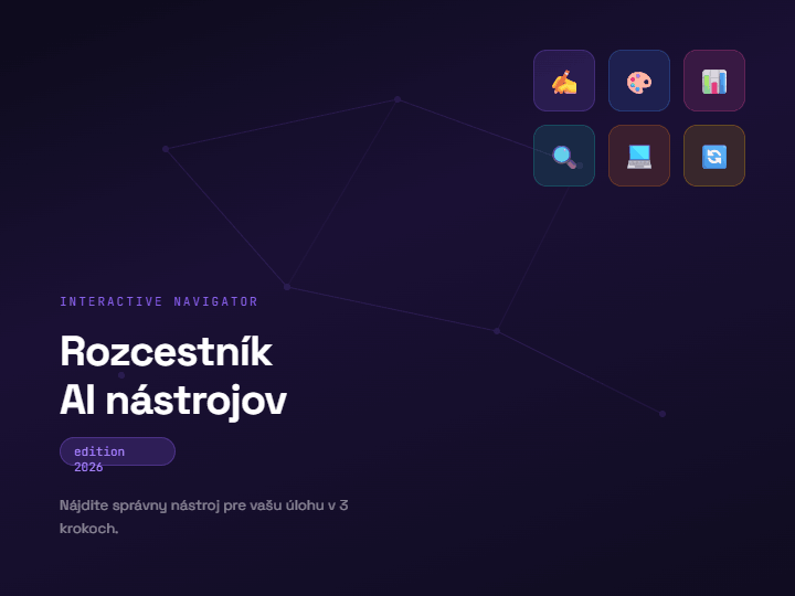 Rozcestník AI nástrojov – edition 2026